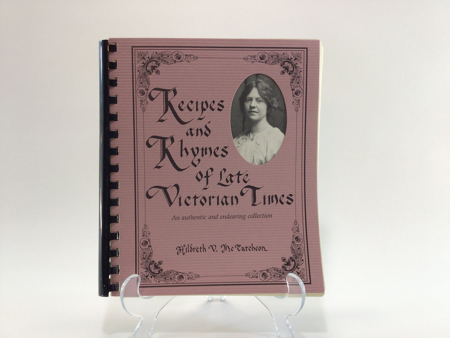 Vintage Cookbook Recipes and Rhymes of the Late Victorian Times Copyright 1991