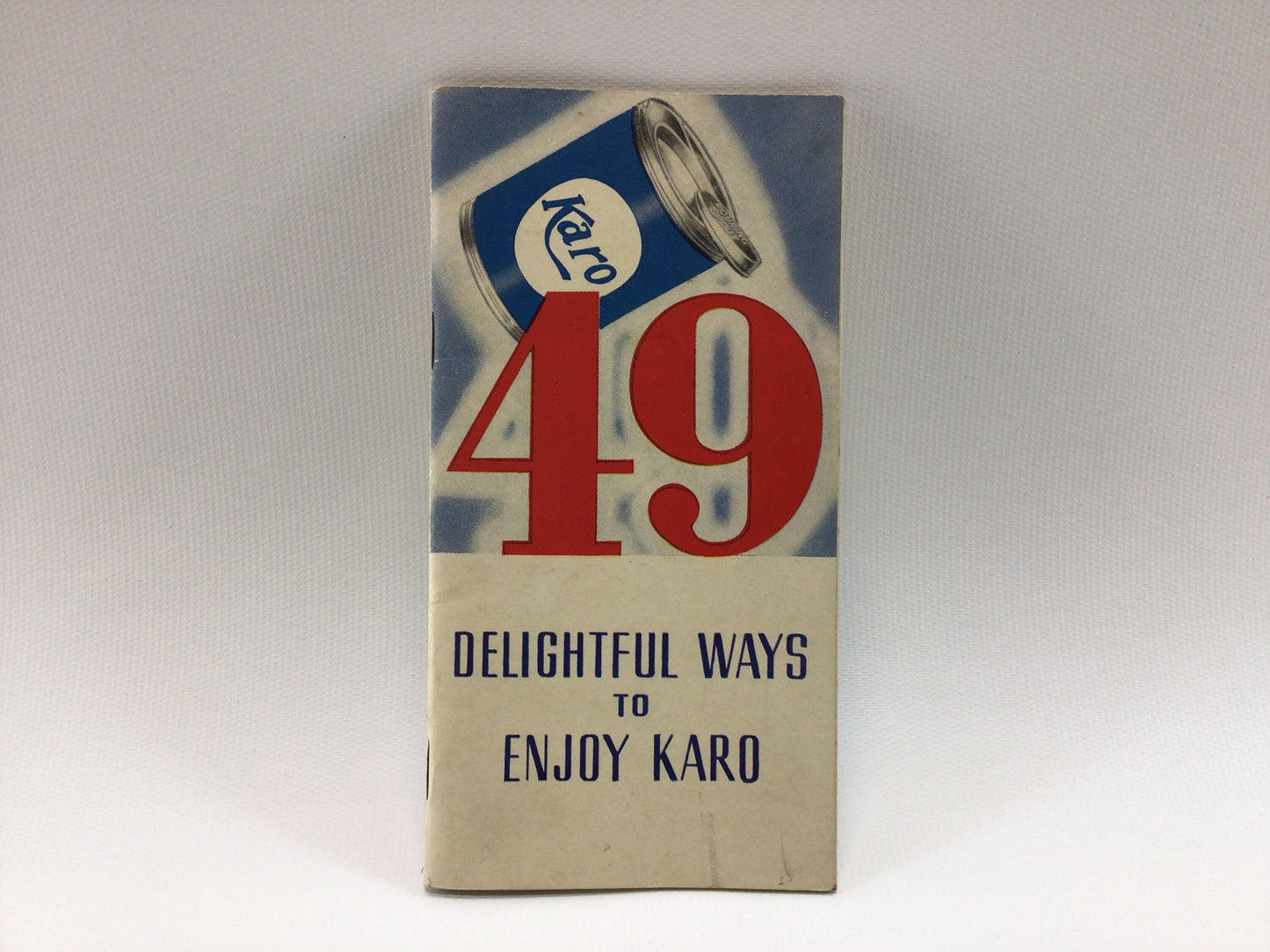 Vintage Cookbook 49 Delightful Ways to Enjoy Karo Copyright 1937 Karo Syrup Advertising