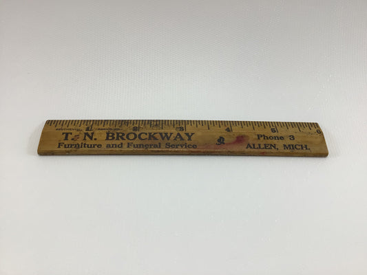 Furniture and Funeral Services 6" Ruler T N Brockway Allen Michigan Vintage Advertising Give Away Premium