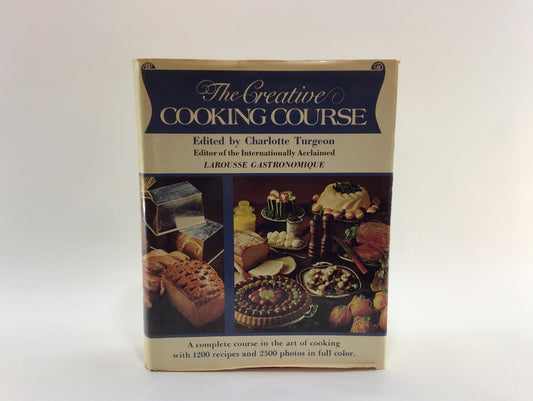 Vintage Cookbook The Creative Cooking Course 1982 Edition