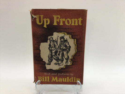 Up Front Hardcover Book by Bill Mauldin 1940s WWII Cartoon Illustration Novel Black and White Graphics Soldiers First Hand Humorous Account