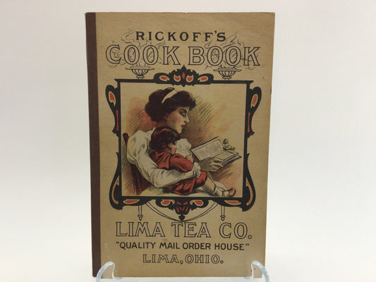 Antique Advertising Ephemera Cookbook Booklet Rickoff's Lima Tea Co 1912 Cook Book